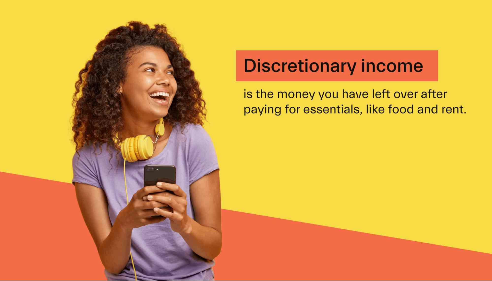 What is discretionary income? 