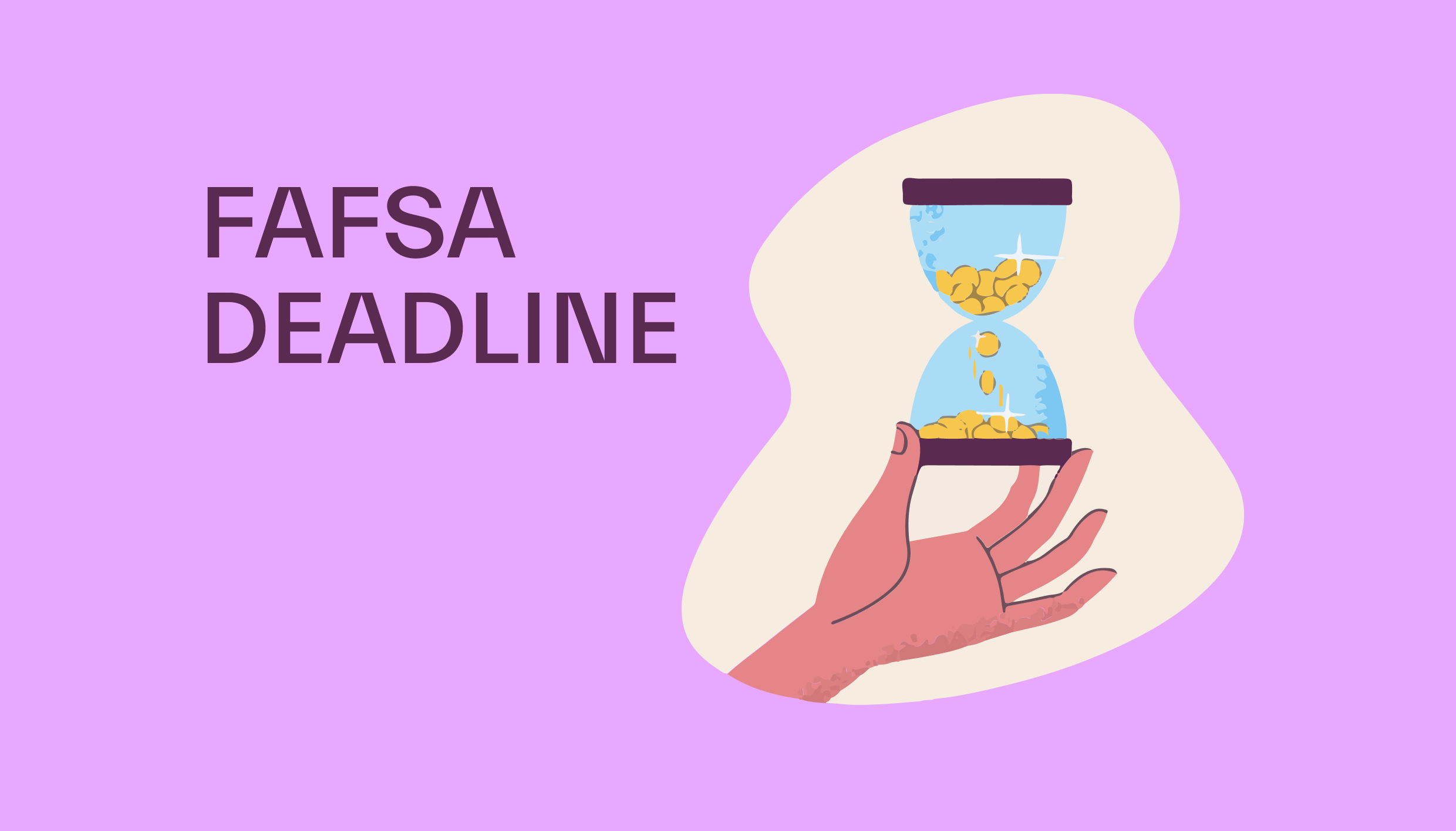 What is the FAFSA and when is it due